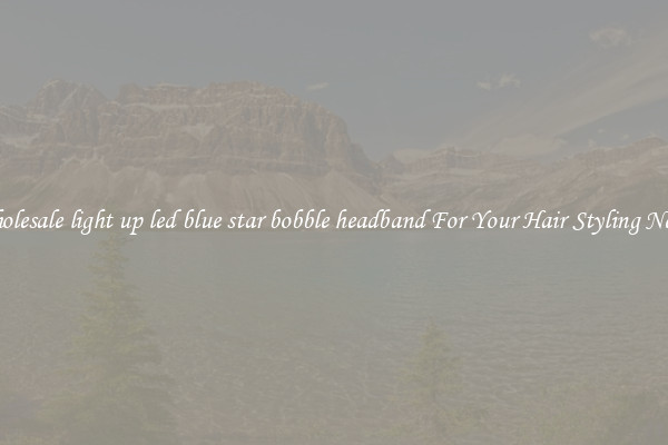 Wholesale light up led blue star bobble headband For Your Hair Styling Needs