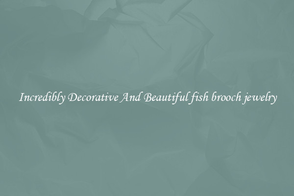Incredibly Decorative And Beautiful fish brooch jewelry