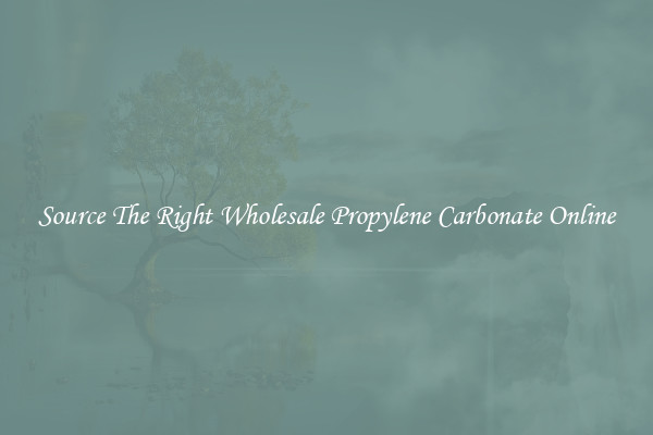 Source The Right Wholesale Propylene Carbonate Online